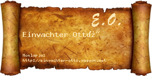 Einvachter Ottó névjegykártya